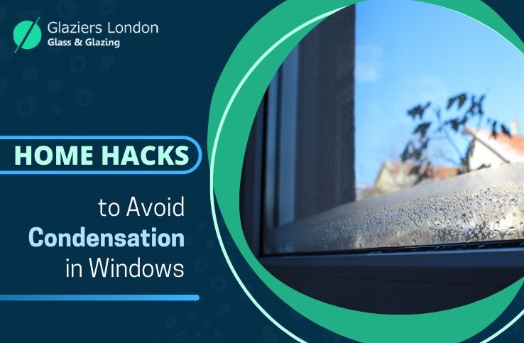 Home Hacks to Avoid Condensation in Windows