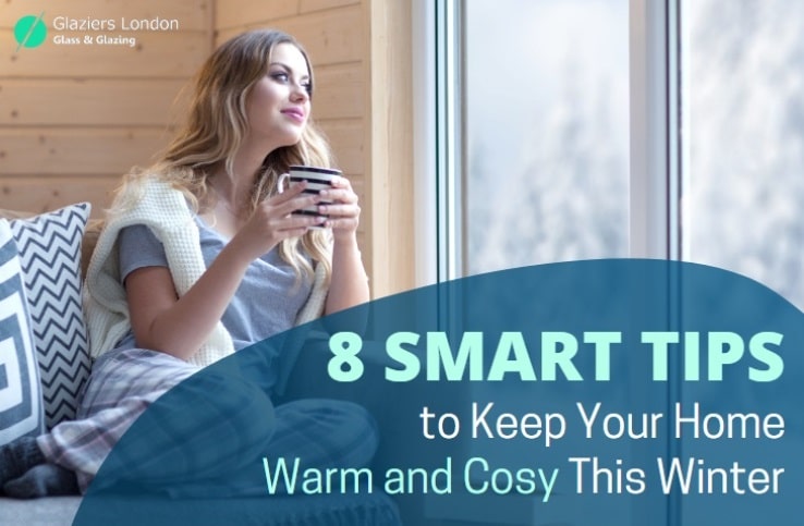 How to You Keep Your Home Warm and Cosy This Winter