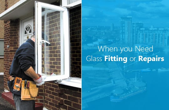 Glass Fitting and Repair